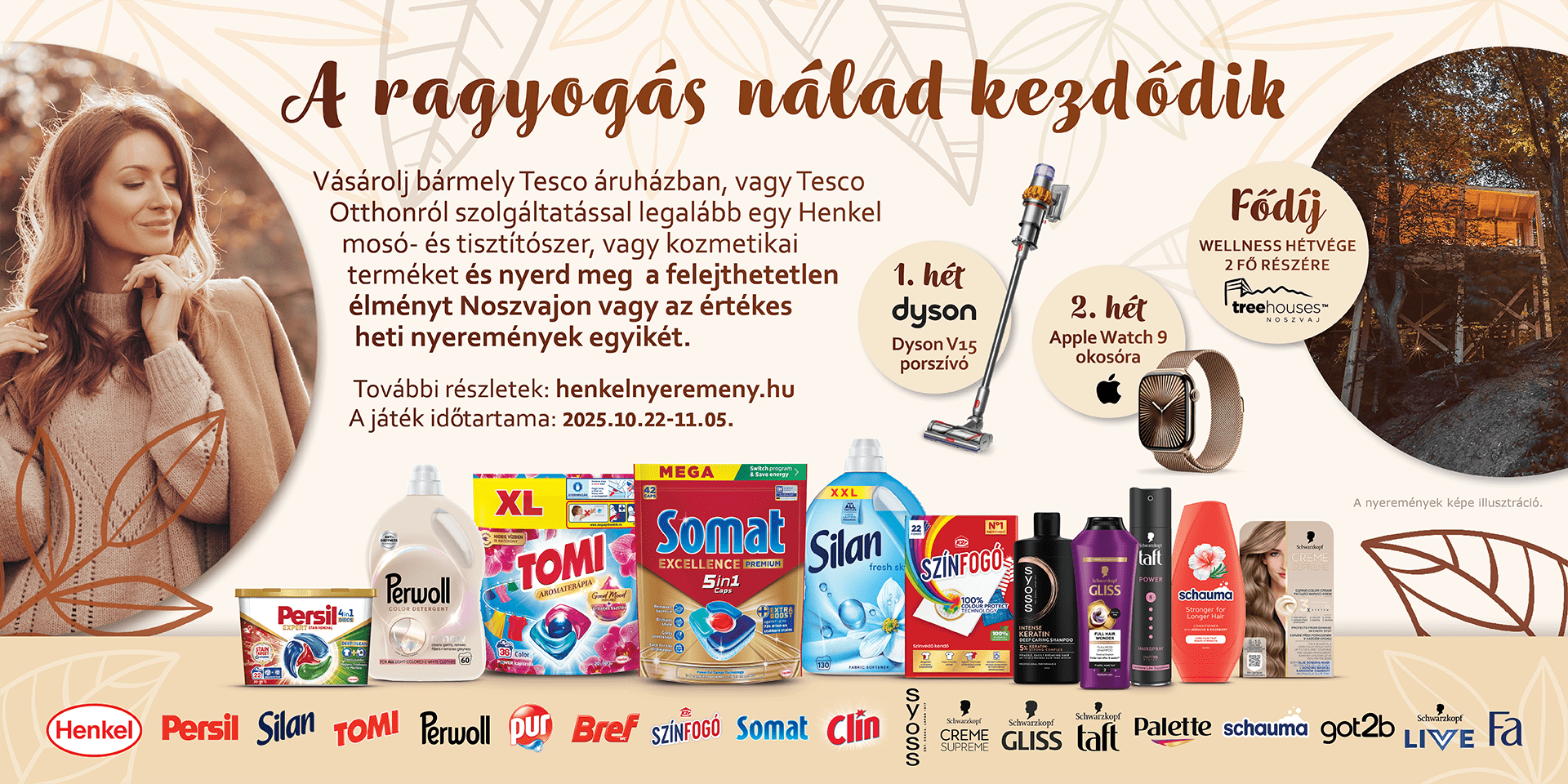 <p>Vásárolj bármely magyarországi Tesco áruházban vagy a Tesco Otthon szolgáltatásában legalább egy darab Henkel mosó- és tisztítószer vagy kozmetikai terméket és nyerj!</p>